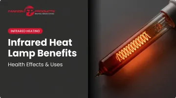 Infrared Heat Lamp Benefits: Health Effects &amp; Uses