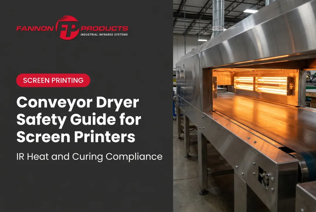 Conveyor Dryer Safety Guide for Screen Printers