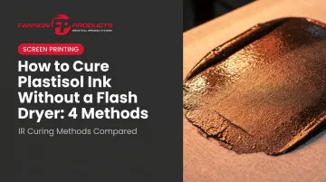 How to Cure Plastisol Ink Without a Flash Dryer: 4 Methods