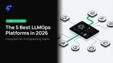 The 5 Best LLMOps Platforms in 2026