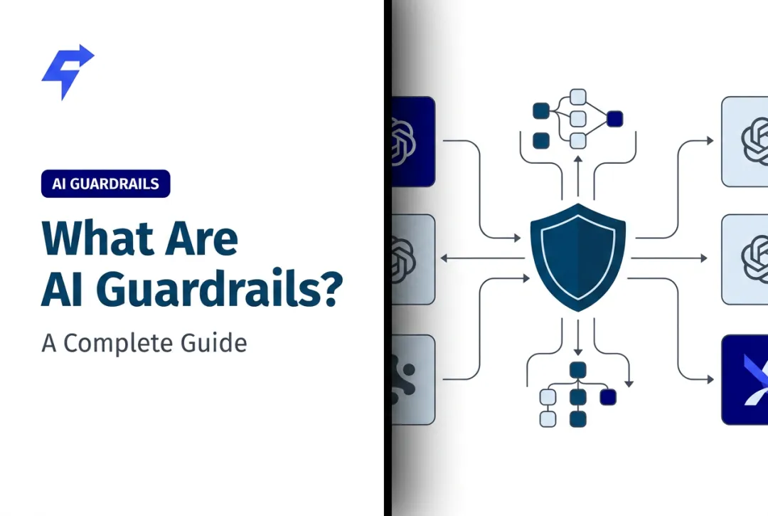 What Are AI Guardrails? A Complete Guide
