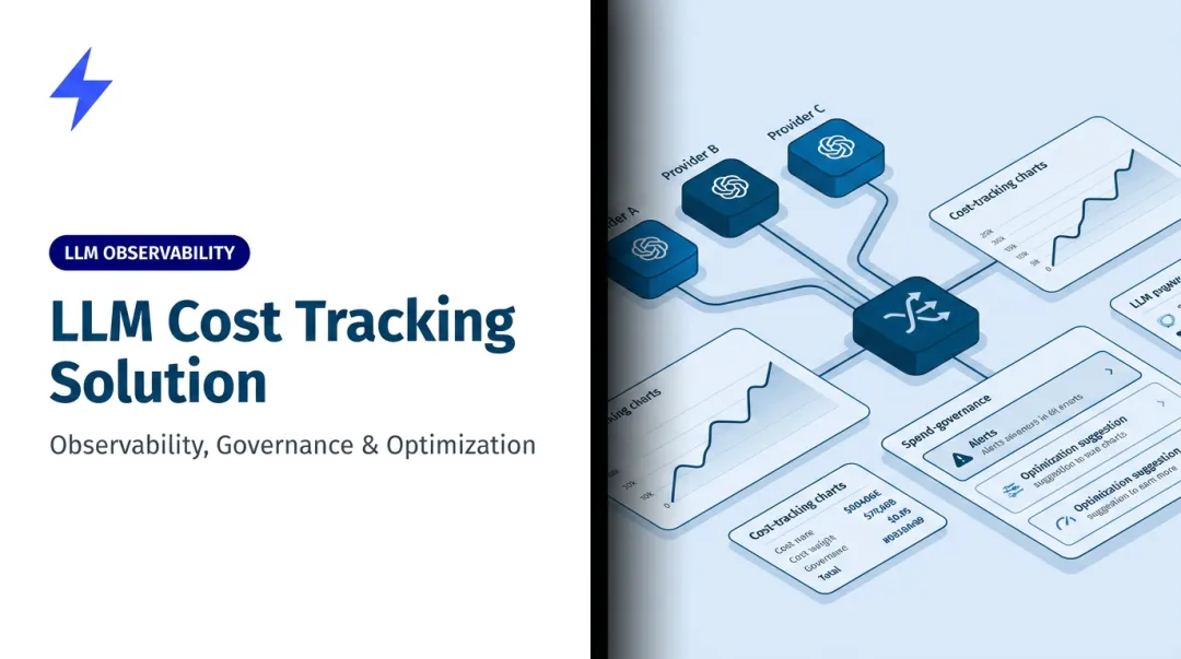 LLM Cost Tracking Solution: Observability, Governance & Optimization