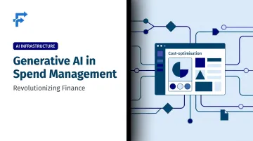 Generative AI in Spend Management: Revolutionizing Finance