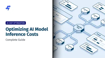 Optimizing AI Model Inference Costs: Complete Guide