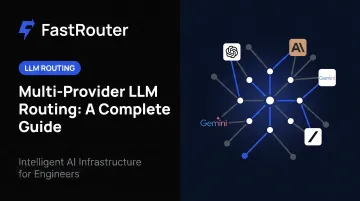 Multi-Provider LLM Routing: A Complete Guide