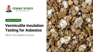 Vermiculite Insulation Testing for Asbestos: What You Need to Know