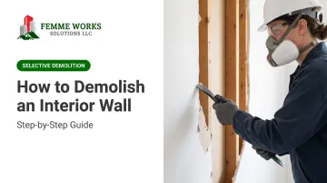 How to Demolish an [Interior Wall](/blog/interior-house-demolition): Step-by-Step Guide