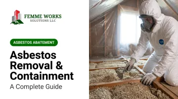 Asbestos Removal & Containment: A Complete Guide