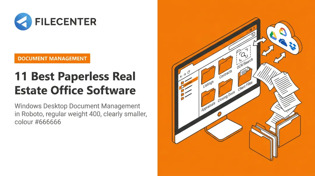 11 Best Paperless Real Estate Office Software