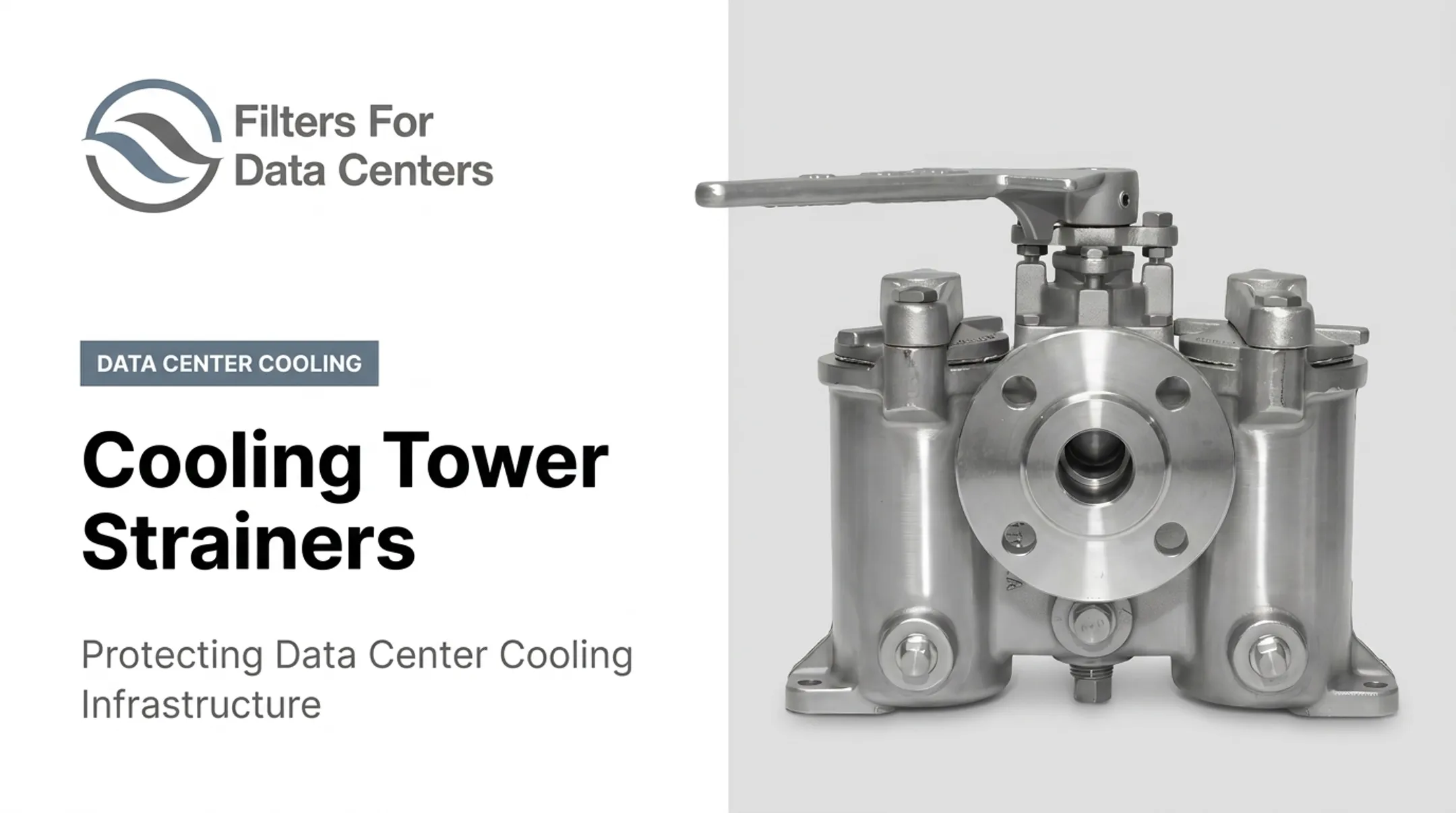 Cooling Tower Strainers: Protecting Data Center Cooling Infrastructure
