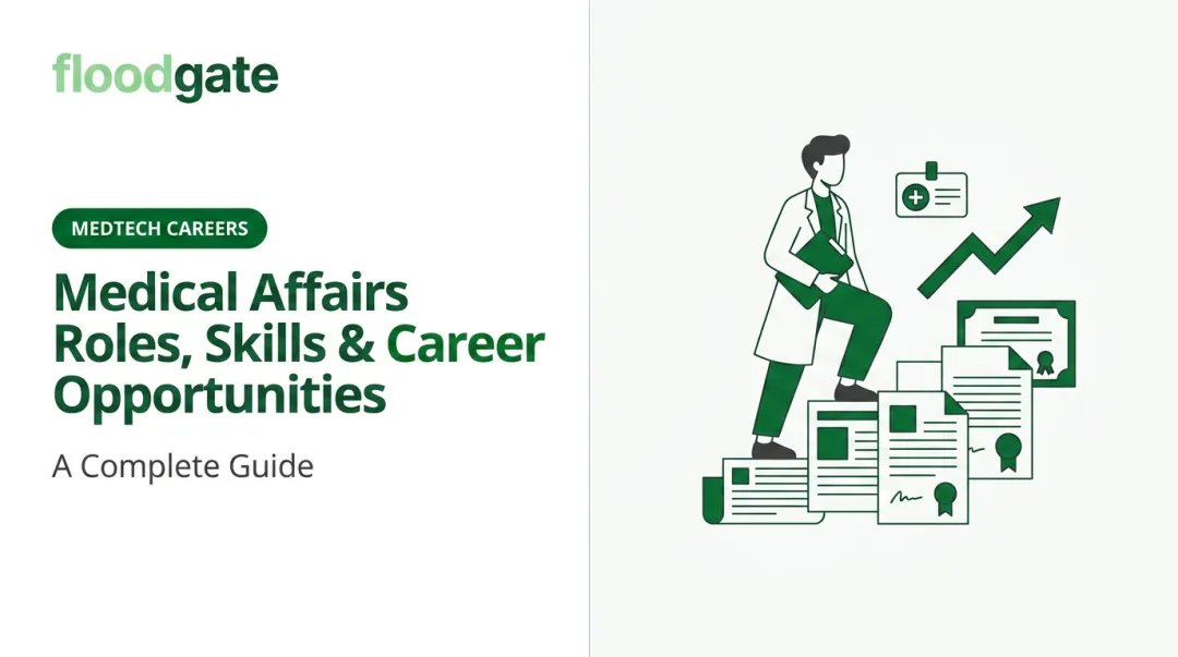 Medical Affairs Roles, Skills & Career Opportunities: A Complete Guide