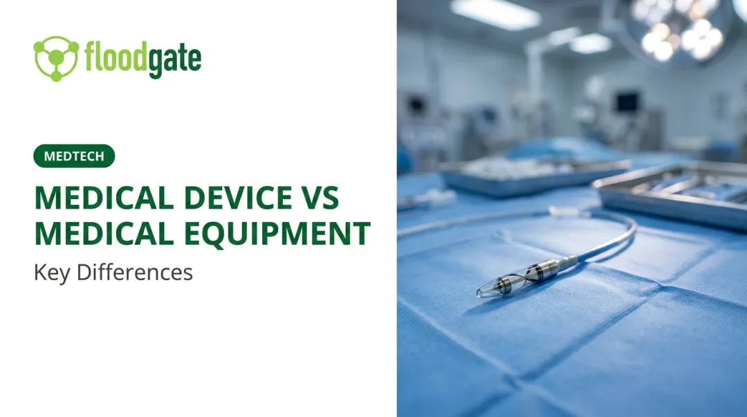 Medical Device vs Medical Equipment: Key Differences