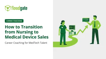 How to Transition from Nursing to Medical Device Sales