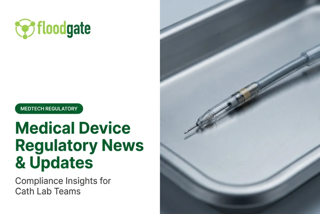 Medical Device Regulatory News & Updates