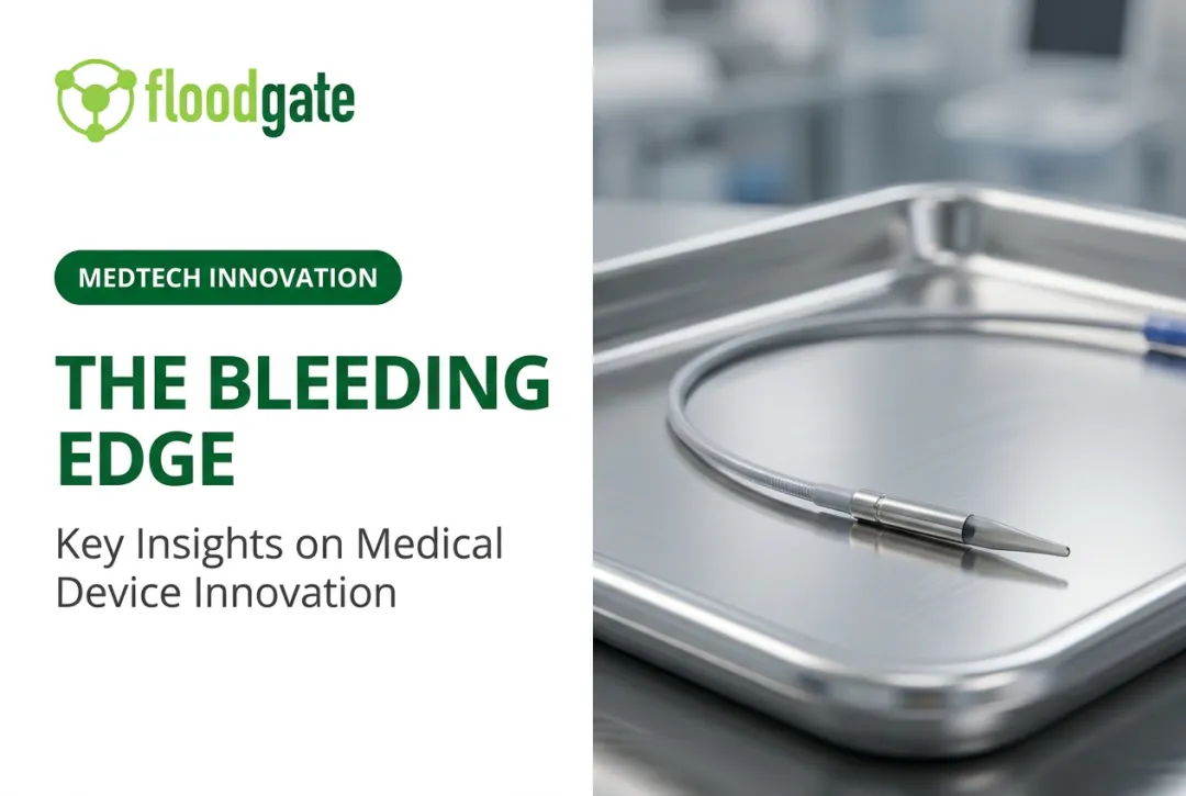 The Bleeding Edge: Key Insights on Medical Device Innovation
