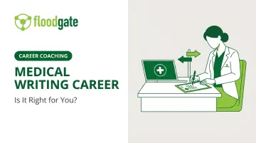 Medical Writing Career: Is It Right for You?