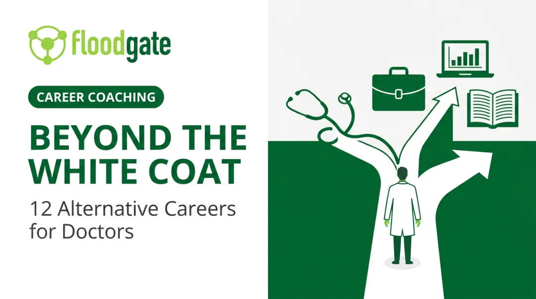 Beyond the White Coat: 12 Alternative Careers for Doctors