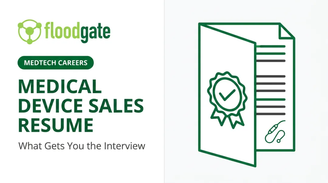 Medical Device Sales Resume: What Gets You the Interview