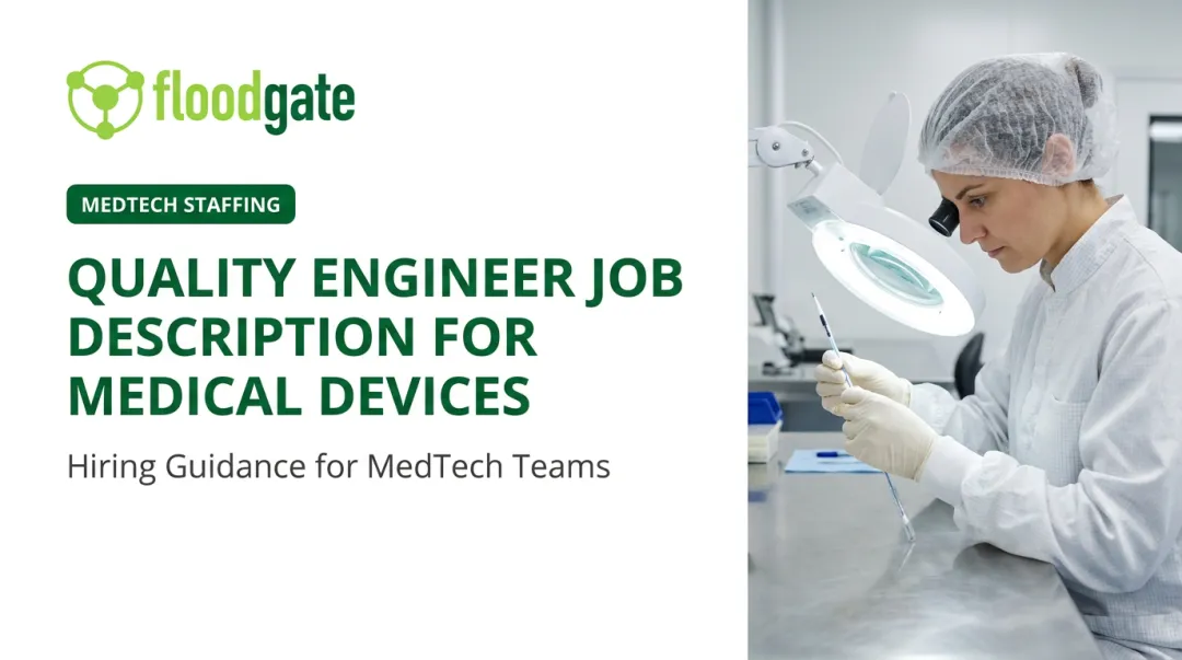 Quality Engineer Job Description for Medical Devices
