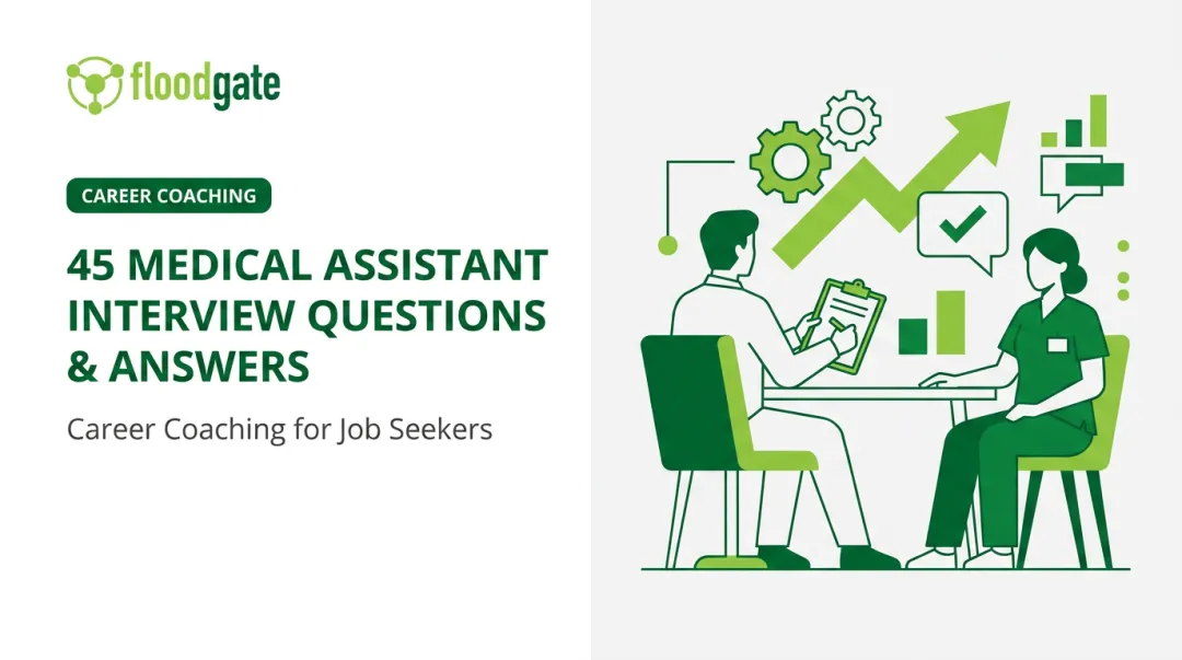 45 Medical Assistant Interview Questions & Answers