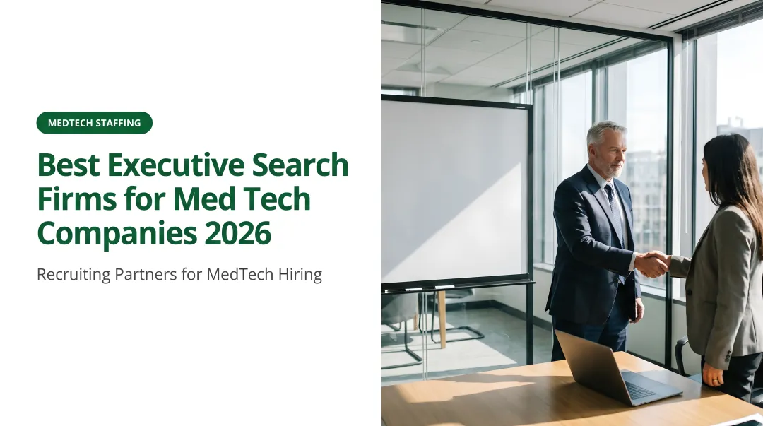 Best Executive Search Firms for MedTech Companies 2026