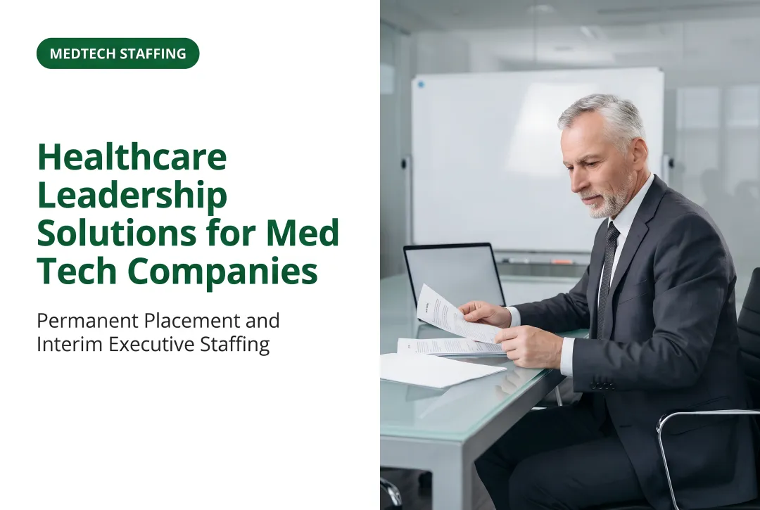 Healthcare Leadership Solutions for MedTech Companies