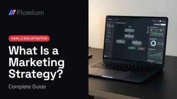 What Is a Marketing Strategy? Complete Guide