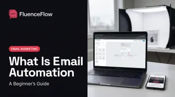 What Is Email Automation: A Beginner's Guide