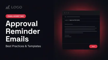 Approval Reminder Emails: Best Practices &amp; Templates