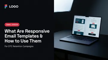 What Are Responsive Email Templates &amp; How to Use Them