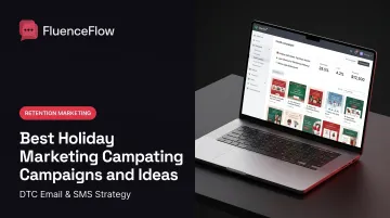 Best Holiday Marketing Campaigns and Ideas