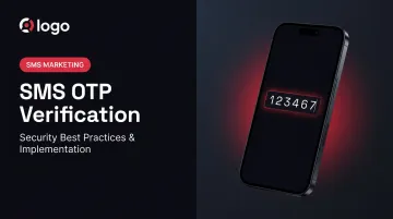 SMS OTP Verification: Security Best Practices & Implementation
