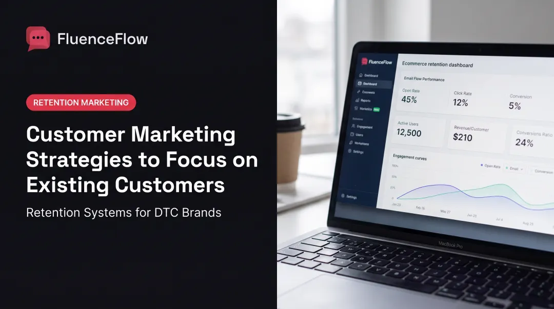 Customer Marketing Strategies to Focus on Existing Customers