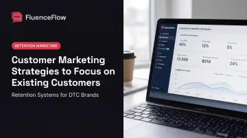 Customer Marketing Strategies to Focus on Existing Customers