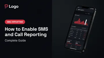 How to Enable SMS and Call Reporting: Complete Guide