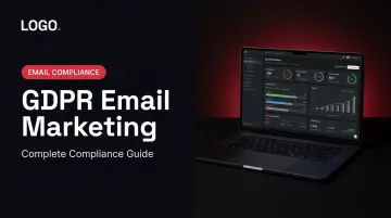 GDPR Email Marketing: Complete Compliance Guide