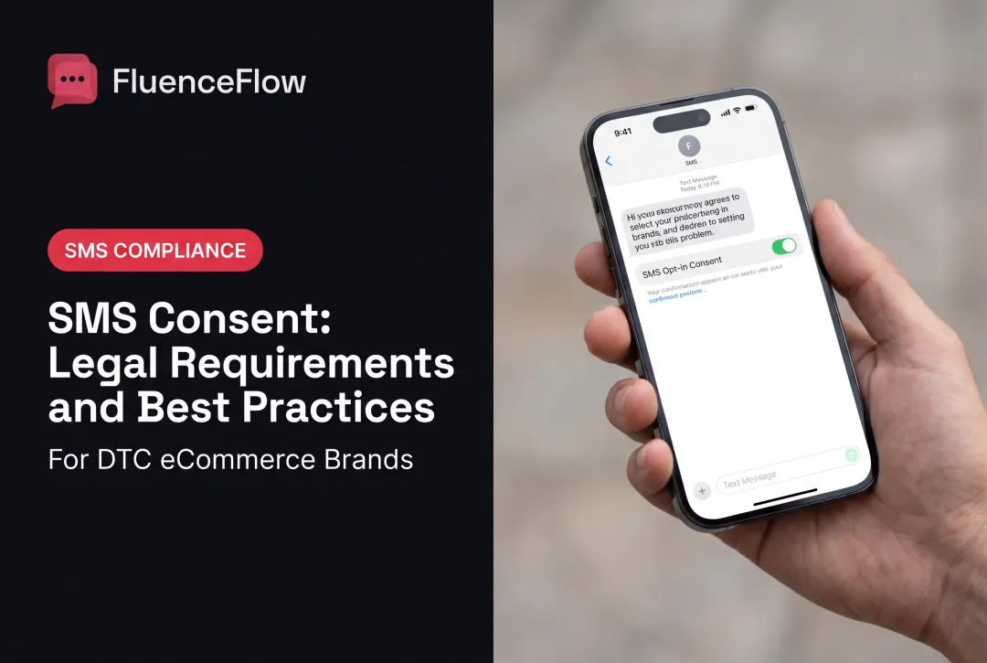 SMS Consent: Legal Requirements and Best Practices
