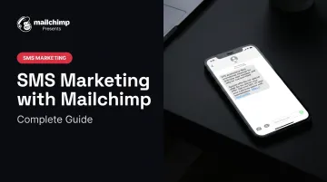 SMS Marketing with Mailchimp: Complete Guide