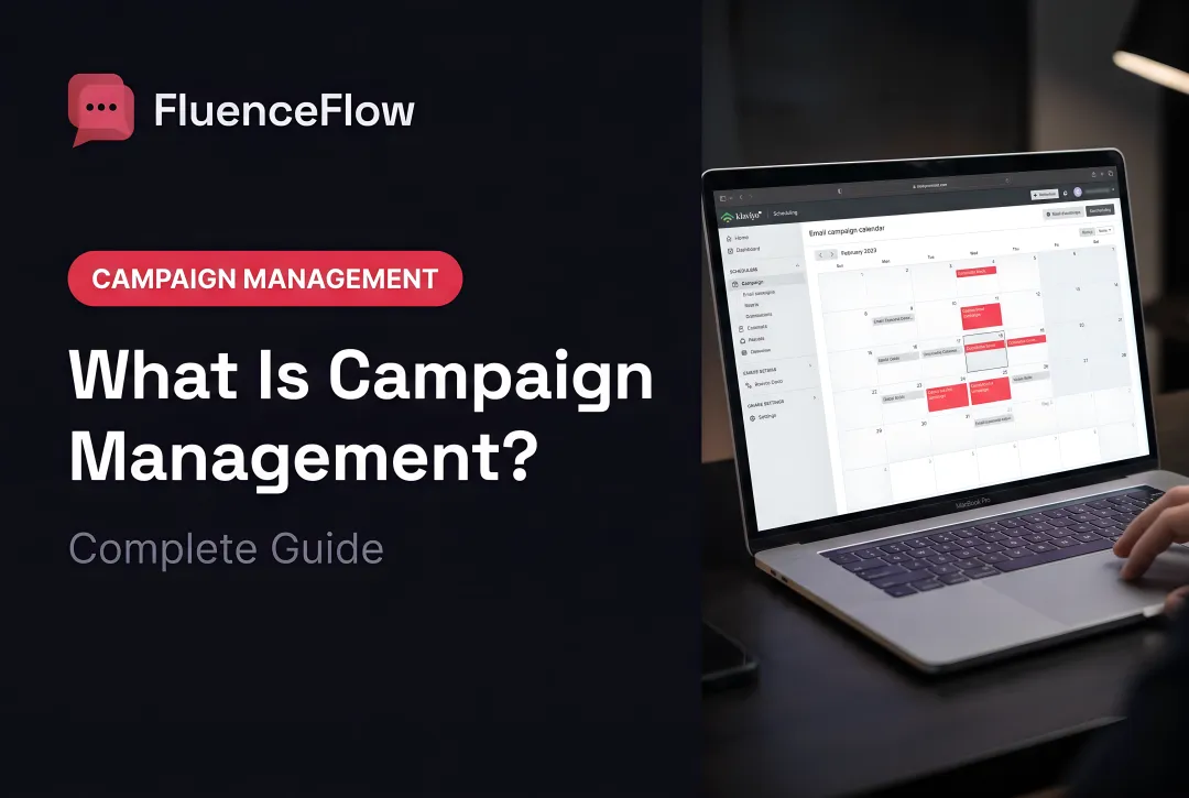 What Is Campaign Management? A Complete Guide
