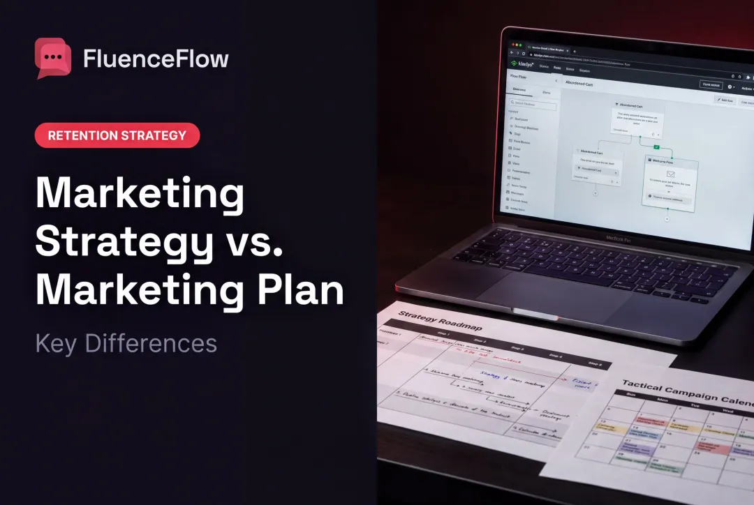 Marketing Strategy vs. Marketing Plan: Key Differences
