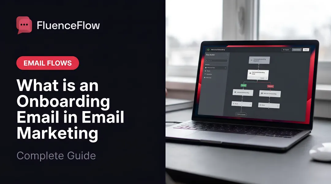 What is an Onboarding Email in Email Marketing: Complete Guide