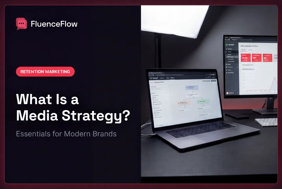 What Is a Media Strategy? Essentials for Modern Brands