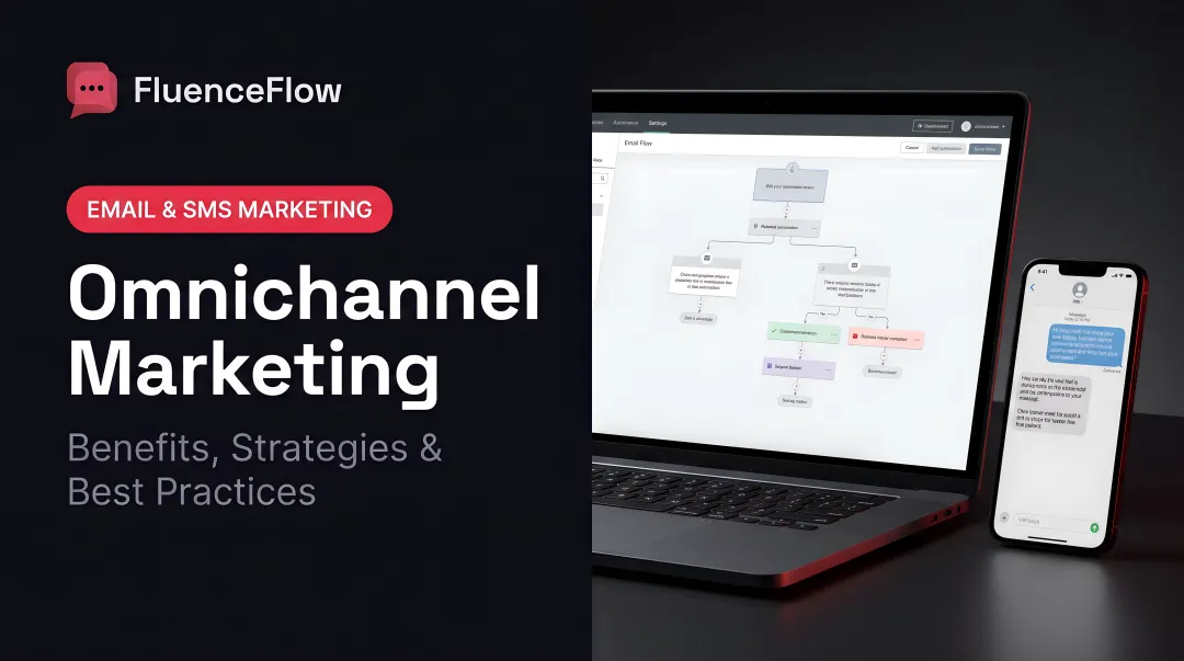 Omnichannel Marketing: Benefits, Strategies & Best Practices