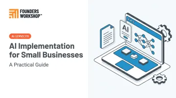 AI Implementation for Small Businesses: A Practical Guide