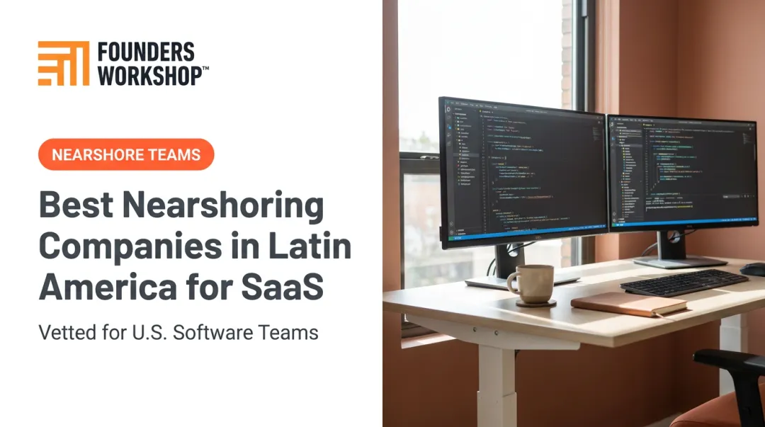 Best Nearshoring Companies in Latin America for SaaS