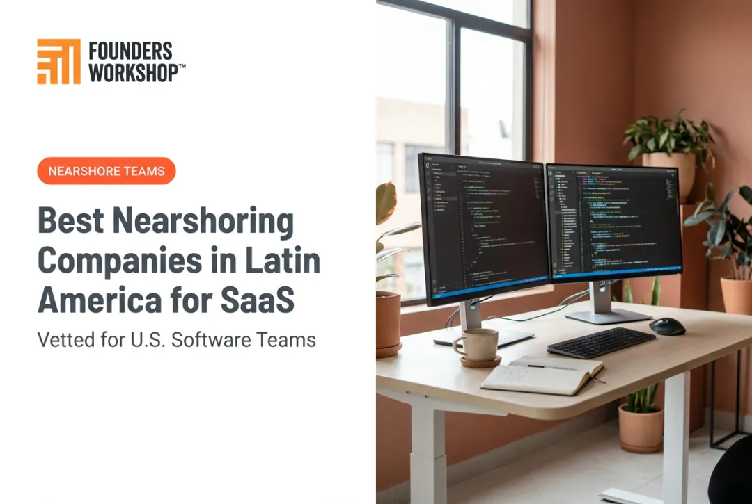 Best Nearshoring Companies in Latin America for SaaS