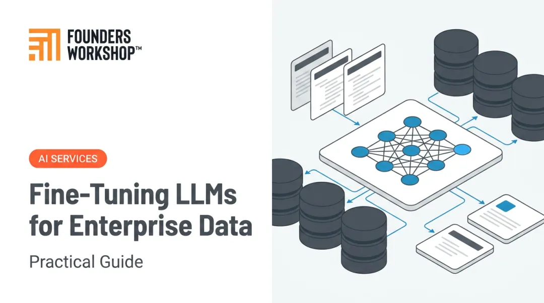 Fine-Tuning LLMs for Enterprise Data: Practical Guide