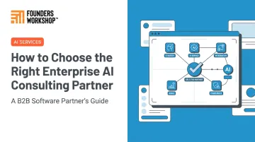 How to Choose the Right Enterprise AI Consulting Partner
