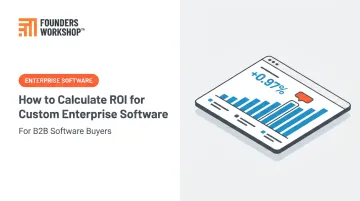 How to Calculate ROI for Custom Enterprise Software