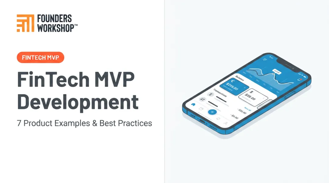 FinTech MVP Development: 7 Product Examples & Best Practices